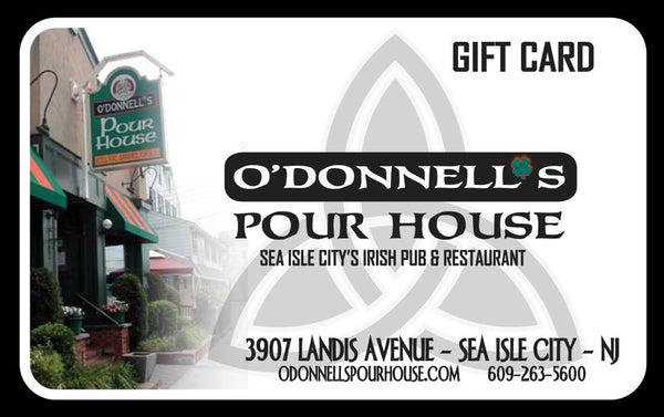 O'Donnell's Pour House Gift Card